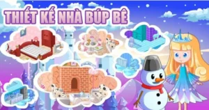 tro-choi-xay-nha-bup-be
